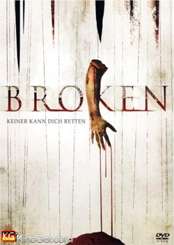 Broken - Keiner kann dich retten (2006)