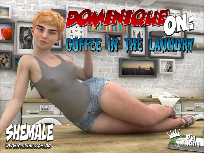 DOMINIQUE ON COFFEE IN THE LAUNDRY – PIGKING