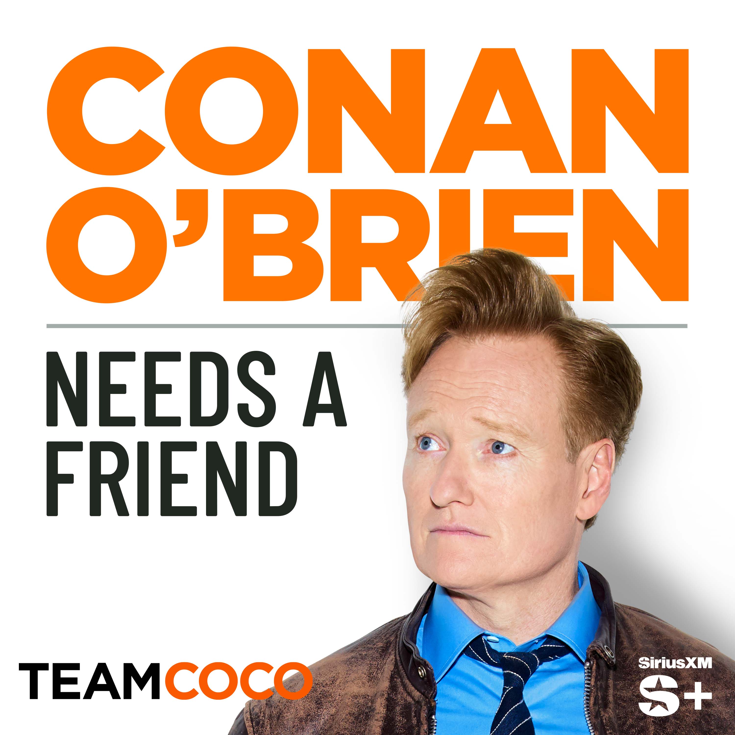 Conan O’Brien Needs A Friend | SiriusXM Podcasts+ podcast tile