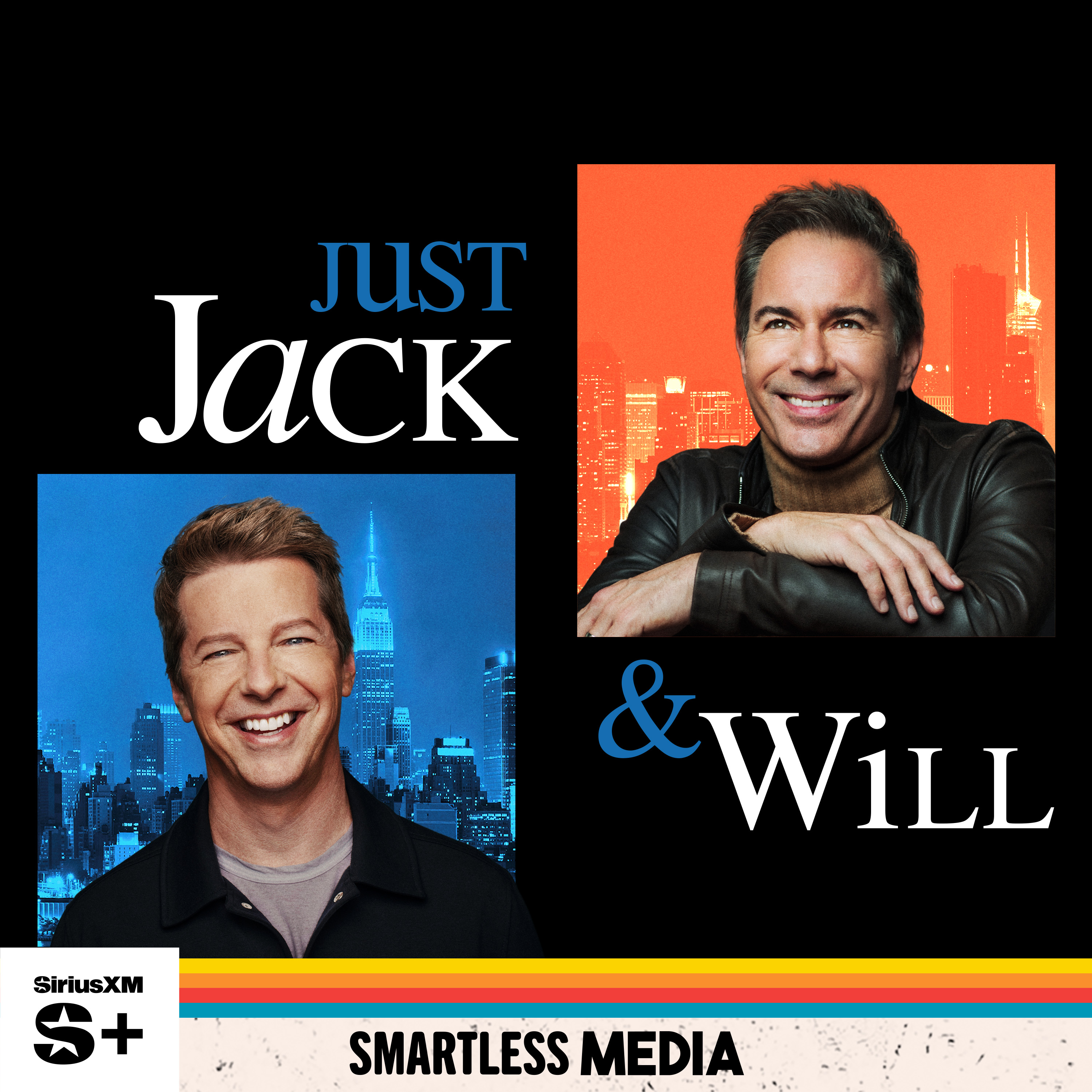Just Jack & Will with Sean Hayes and Eric McCormack | SiriusXM Podcasts+ podcast tile