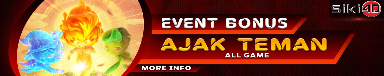 event bonus ajak teman siki4d