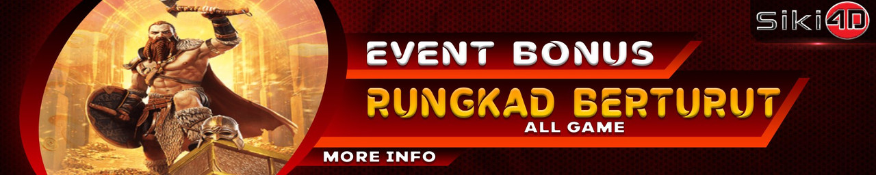 event rungkad berturut siki4d