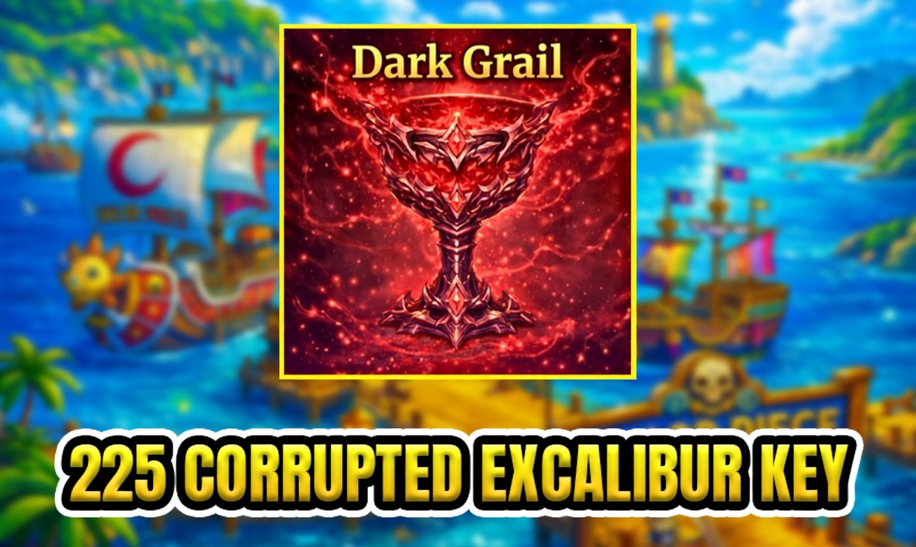 225 CORRUPTED EXCALIBUR KEY (Cày Thuê Sailor Piece)