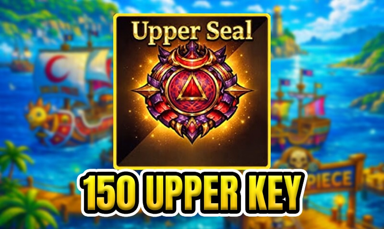150 UPPER KEY (Cày Thuê Sailor Piece)