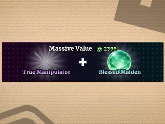 True Manipulator + Blessed Maiden (Sailor Piece)