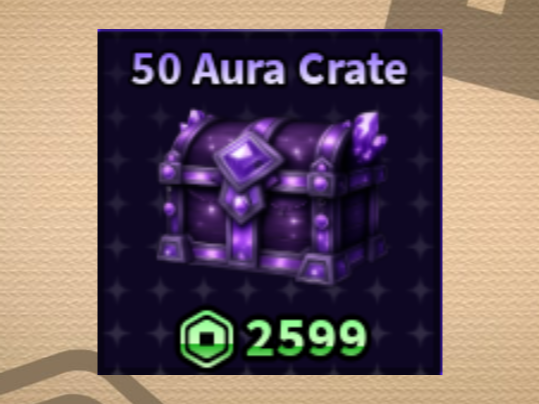 50 Aura Crate (Sailor Piece)