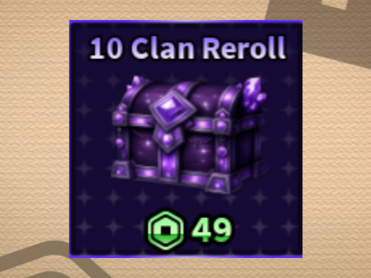 10 Clan Reroll (Sailor Piece)