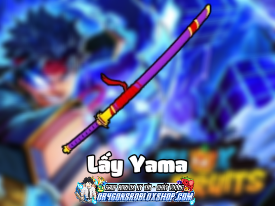 Lấy Yama (Cày Thuê Blox Fruits)